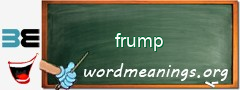 WordMeaning blackboard for frump